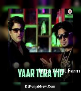 Yaar Tera Vip Rohit Sharma mp3 download