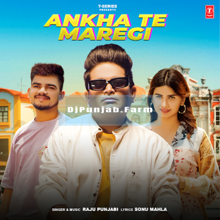 Ankha Te Maregi mp3 download