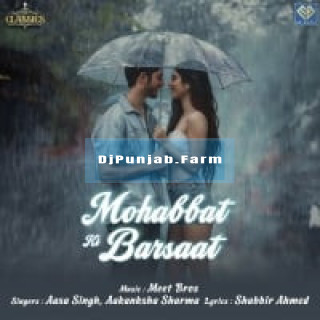 Mohabbat Ki Barsaat mp3 download