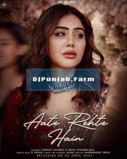Aate Rehte Hain mp3 download