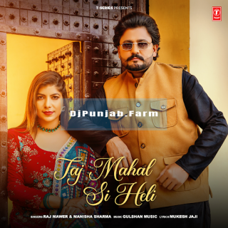 Taj Mahal Si Heli mp3 download
